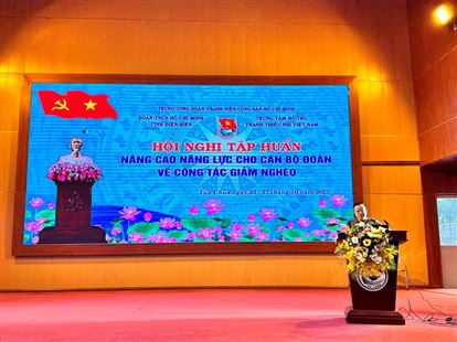 HỘI NGHỊ TẬP HUẤN NÂNG CAO NĂNG LỰC CHO CÁN BỘ ĐOÀN VỀ CÔNG TÁC GIẢM NGHÈO NĂM 2023 TẠI HUYỆN TỦA CHÙA, TỈNH ĐIỆN BIÊN.