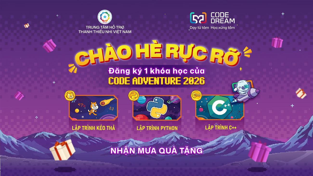 THAM GIA TRẠI HÈ BÁN TRÚ CODE ADVENTURE 2026 – NHẬN NGAY “CƠN MƯA” QUÀ TẶNG HẤP DẪN! 