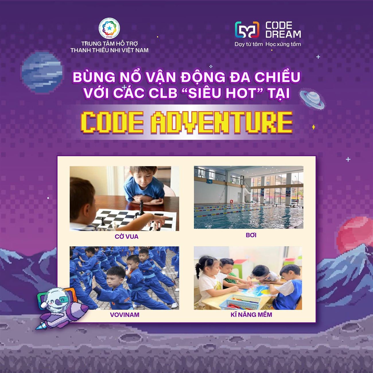 TRẢI NGHIỆM HÈ NĂNG ĐỘNG CÙNG CÁC CLB TẠI CODE ADVENTURE 2026