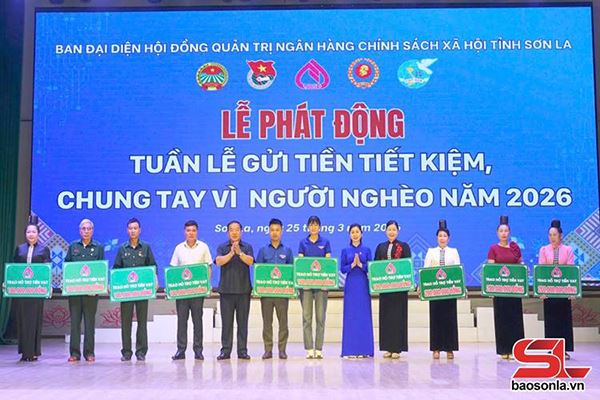 Sơn La phát động Tuần lễ gửi tiền tiết kiệm, chung tay vì người nghèo năm 2026