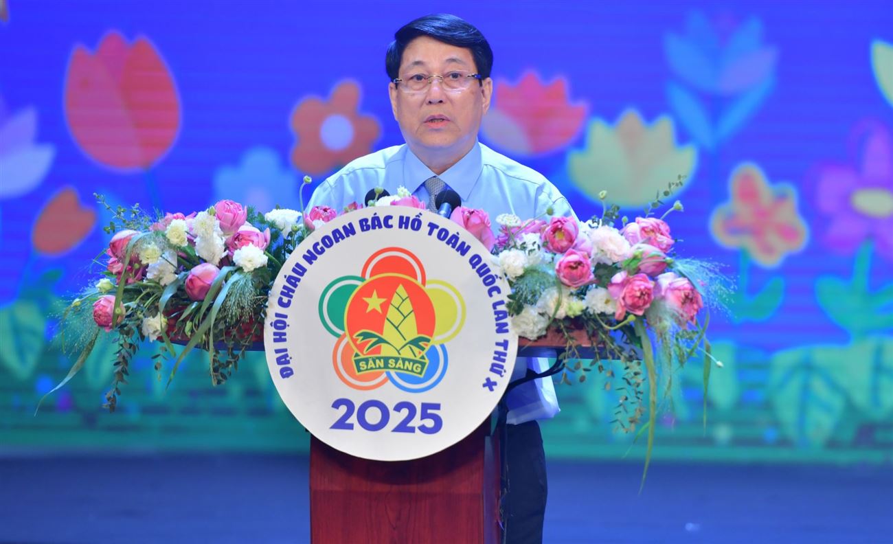 Toàn văn bài phát biểu của Chủ tịch nước Lương Cường tại Đại hội Cháu ngoan Bác Hồ toàn quốc lần thứ X, năm 2025