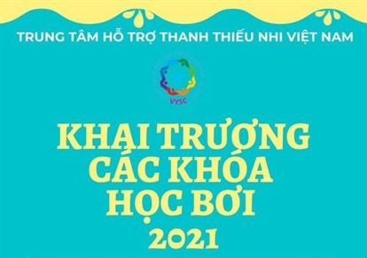 THÔNG BÁO MỞ CÁC LỚP HỌC BƠI NĂM 2021