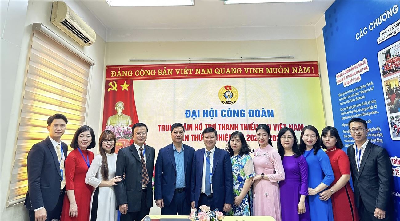 ĐẠI HỘI CÔNG ĐOÀN TRUNG TÂM HỖ TRỢ THANH THIẾU NHI  LẦN THỨ VI NHIỆM KÌ 2023-2028
