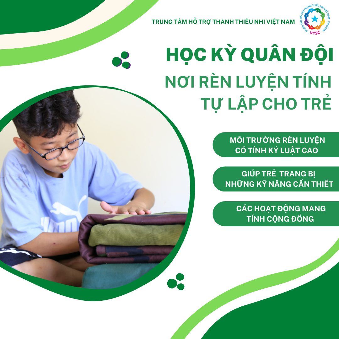 Học kỳ trong quân đội - Nơi rèn luyện tính tự lập cho trẻ 