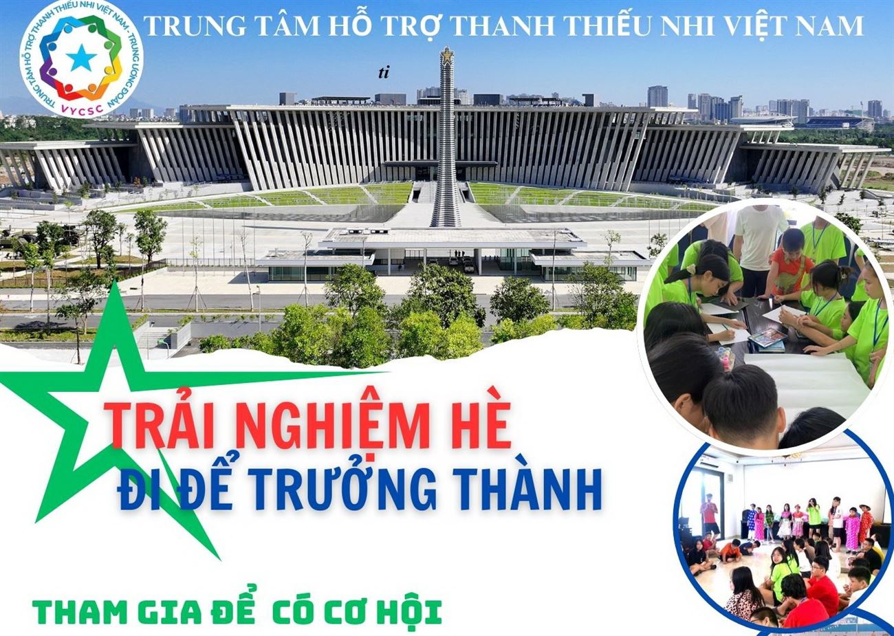 TRẢI NGHIỆM HÈ 2025 – ĐI ĐỂ TRƯỞNG THÀNH
