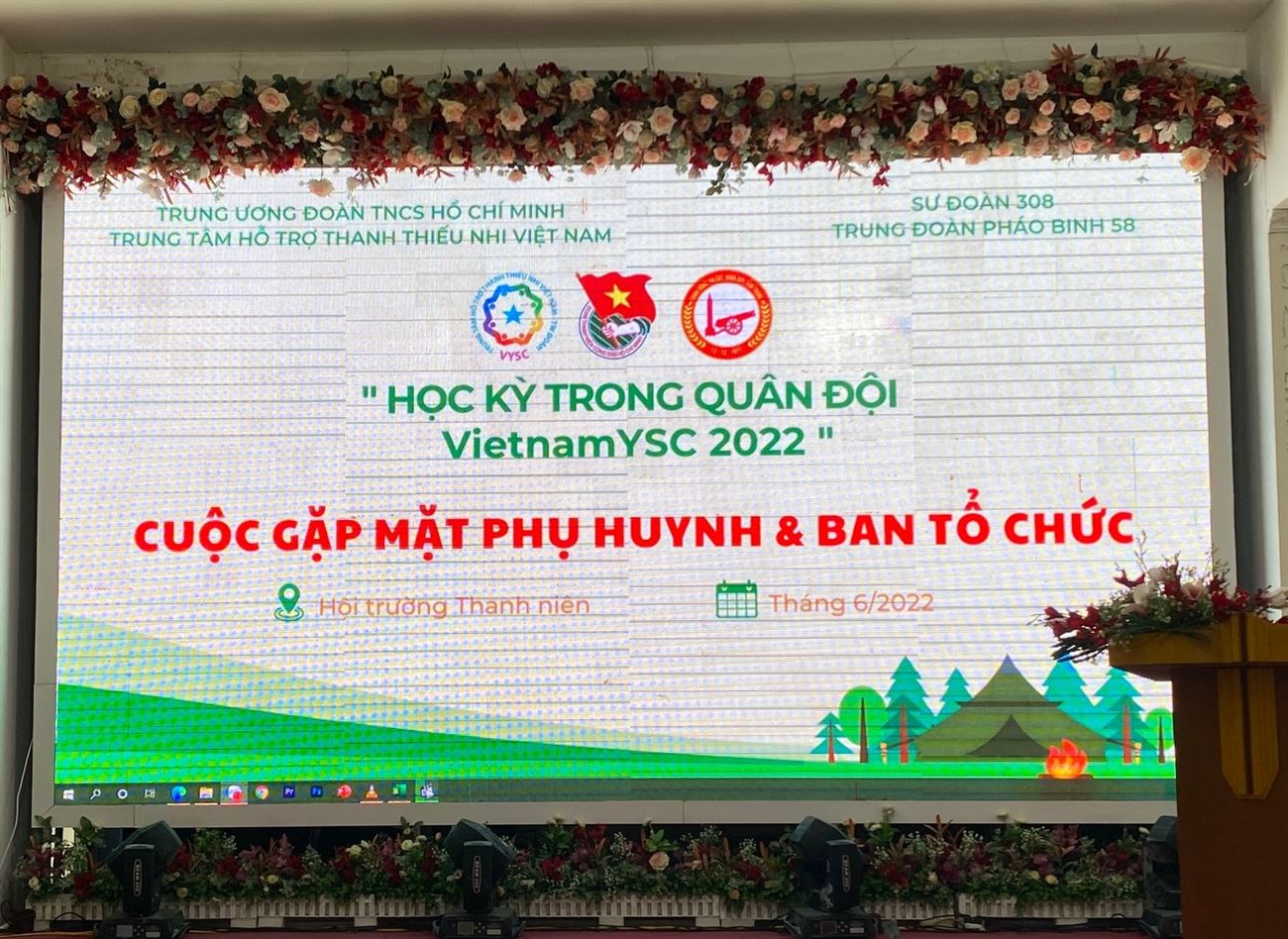 CUỘC GẶP MẶT GIỮA BAN TỔ CHỨC VÀ QUÝ PHỤ HUYNH CÓ CON EM THAM GIA CHƯƠNG TRÌNH HỌC KỲ TRONG QUÂN ĐỘI VIETNAMYSC 2022