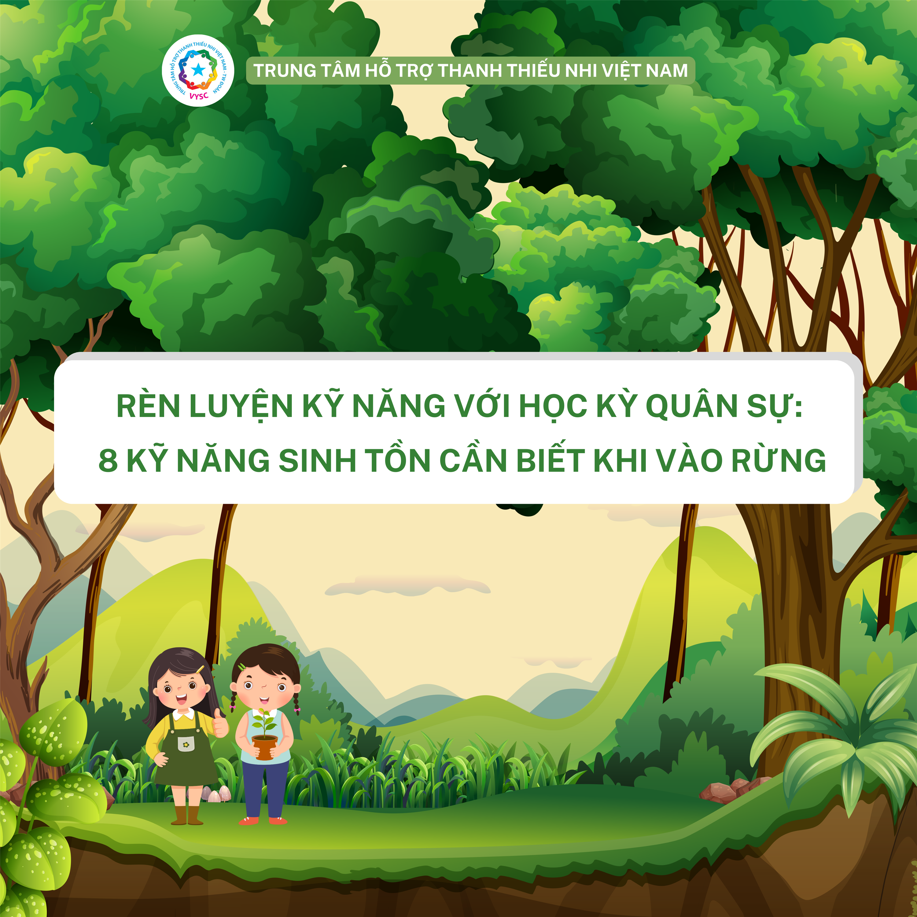  Rèn luyện kỹ năng với học kỳ quân đội: 8 kỹ năng sinh tồn cần biết khi vào rừng 