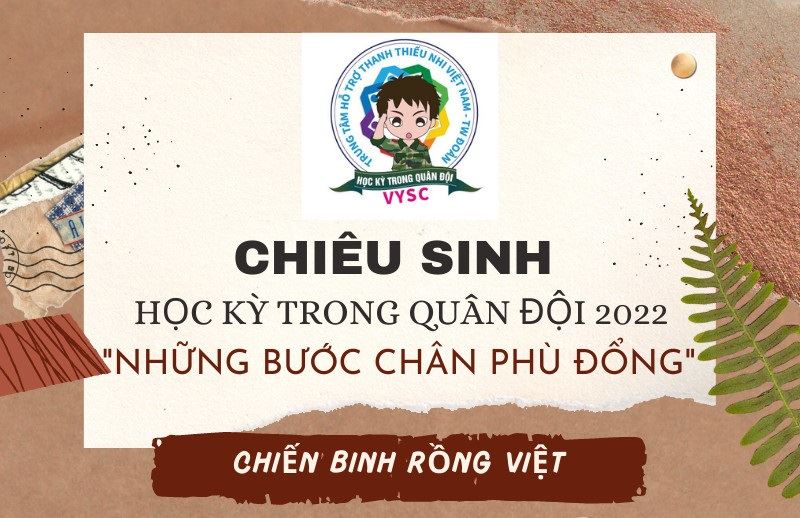 MÙA HÈ RỰC LỬA VỚI CHƯƠNG TRÌNH: HỌC KỲ TRONG QUÂN ĐỘI - NHỮNG BƯỚC CHÂN PHÙ ĐỔNG
