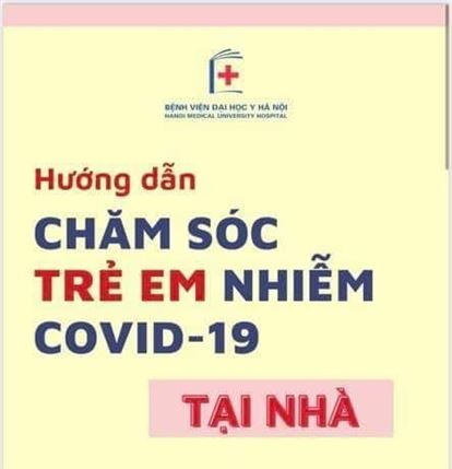 CHĂM SÓC TRẺ NHIỄM COVID-19 TẠI NHÀ